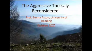 Autumn Seminar Series 2021: Prof. E. Aston (University of Reading), Aggressive Thessaly Reconsidered