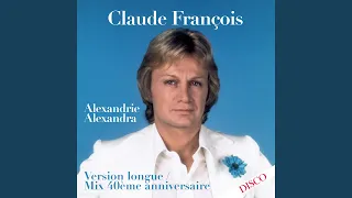 Alexandrie Alexandra (Mix 40ème anniversaire) (Version longue) (Instrumental)