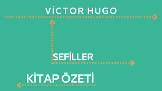 VİCTOR HUGO SEFİLLER KİTAP ÖZETİ