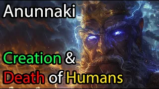 Why the Anunnaki created Humans, then killed them! | Flood Myth | Eridu Genesis | Sumerian Mythology