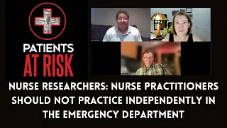 Nursing research leaders: NPs should not work alone in the ER