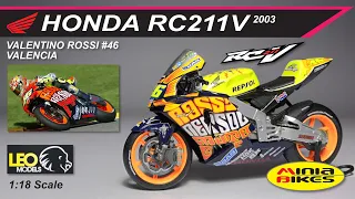 EP472 | VALENTINO ROSSI (2003) | HONDA RC211V VALENCIA | LEO MODELS | 1:18 SCALE | MOTOGP