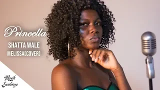 Shatta Wale - Melissa (cover) by Princella