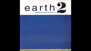 Earth 2 - Special Low Frequency Version (Full Album)