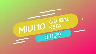 MIUI 10 GLOBAL BETA 8.11.29 - ОБЗОР ПРОШИВКИ НА ПРИМЕРЕ XIAOMI REDMI 4X!