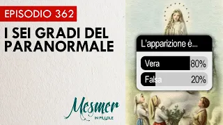 I sei gradi del paranormale - Mesmer in pillole 362