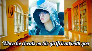 When He Cheats On His Girlfriend With You || Jungkook One Shot ||