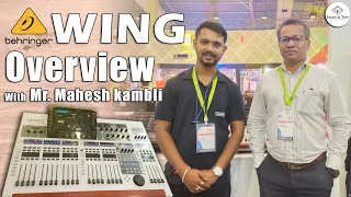 Behringer WING 48 channel digital mixing console complete overview with Mr.Mahesh Kambli||Sound&Tech