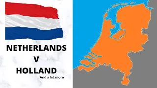 The Netherlands Explained; Netherlands & Holland difference || नीदरलैंड और हॉलैंड के बीच अंतर |