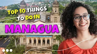 Top 10 things to do in Managua, Nicaragua 2023!