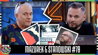 MAZUREK & STANOWSKI #78 - MARSZ 4 CZERWCA, KRADZIEŻ I GRZEGORZ BRAUN