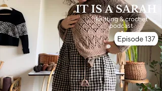It Is A Sarah | (EN) Sanna testknit, knitting frustration and a lovely yarn shop  | Episode 137