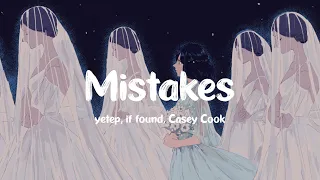 yetep & if found - Mistakes (feat. Casey Cook)