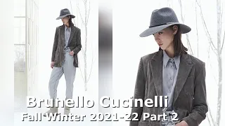 Brunello Cucinelli Fall Winter 2021 22 Part 2