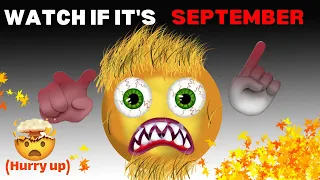 watch this video if is September and (Hurry up) !💥💨⛔📛