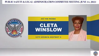 #Atlanta City Council #Publicsafety & Legal Administration Committee Meeting: June 14, 2021 #atlpol