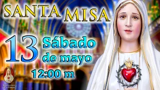 ⛪Misa en vivo de hoy 13 de Mayo en honor a la Virgen de Fátima ⚜️12:00 PM | Caballeros de la Virgen