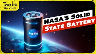 Why NASA is Building a Solid State Battery