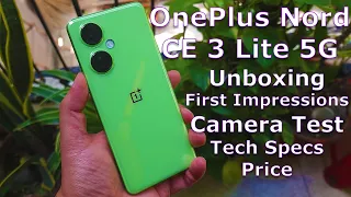 OnePlus Nord CE 3 Lite 5G Unboxing, First Impressions, Camera Test, Tech Specs, Price and more.