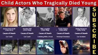 Child Actors Who Tragically Died Young || Cause of Death