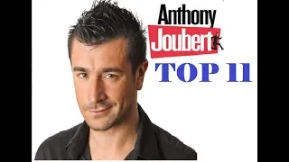 TOP 11 des chansons de Anthony Joubert