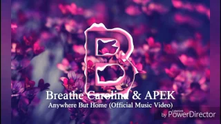 Breathe Carolina & APEK - anywhere but home. ( official music)