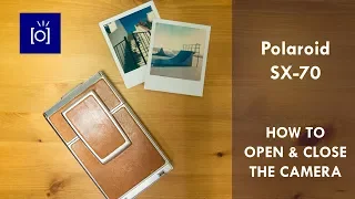 Polaroid SX-70 - How To Open & Close The Camera