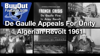 De Gaulle Appeals for Unity Amidst Revolt in Algeria 1961