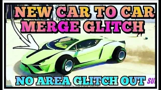 FAST NEW CAR TO CAR MERGE GLITCH NO AREA GLITCH OUT GTA 5 GLITCH AFTER PATCH🔥 CAR TO CAR GTA 5