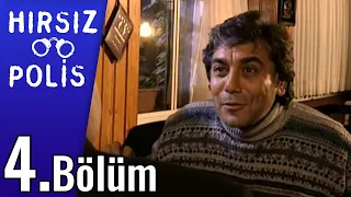 Hırsız Polis 4.Bölüm