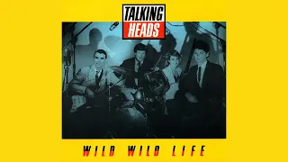 Talking Heads - Wild Wild Life (Extended 12" Version) (Audiophile High Quality)