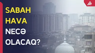 Yanvarın 31-i hava necə olacaq?