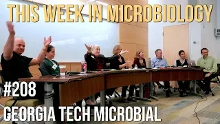 TWiM 208: Georgia Tech microbial