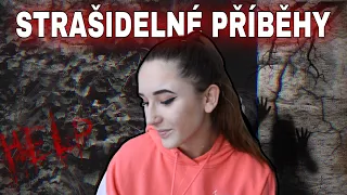 ČTU VAŠE STRAŠIDELNÉ PŘÍBĚHY🤯😰