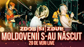 Zdob și Zdub — Moldovenii s-au născut (20 de veri 2015 / Concert aniversar)