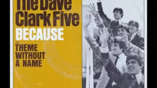 The Dave Clark Five   "Because"  HQ Stereo