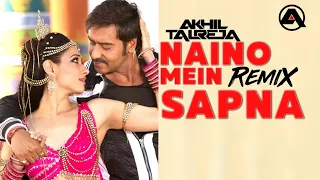 Naino Mein Sapna - DJ Akhil Talreja Remix | Ajay Devgn, Tamannah | Shreya Ghoshal |  Himmatwala Song