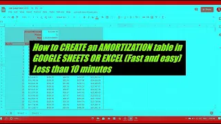 How to build an Amortization table in GOOGLE SHEETS OR EXCEL (Fast and easy) Less than 10 minutes