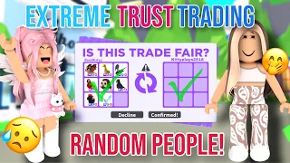 EXTREME Trust Trading RANDOM PEOPLE In Adopt Me! *SHOCKING*