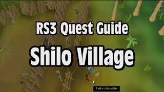 RS3: Shilo Village Quest Guide - RuneScape