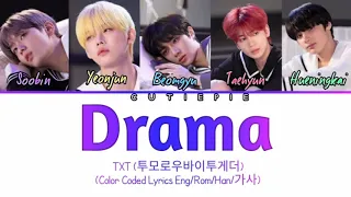 TXT (투모로우바이투게더) - Drama (Color Coded Lyrics Eng/Rom/Han/가사)