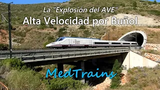 La "Explosión del AVE" - Alta Velocidad por Buñol