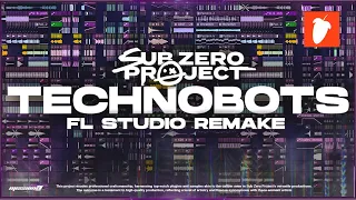 SUB ZERO PROJECT - TECHNOBOTS | FL STUDIO REMAKE (FLP)