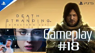 DEATH STRANDING DIRECTOR'S CUT - Gameplay #18 [ MAMA) 4K 60fps (PS5)