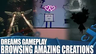 Dreams Gameplay - So How Do You Find What People Have Made?