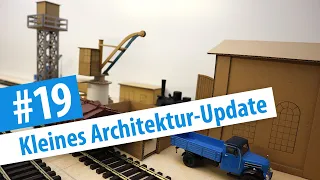 Kleine Spur 0 Anlage Teil 19: Kleines Architektur-Update