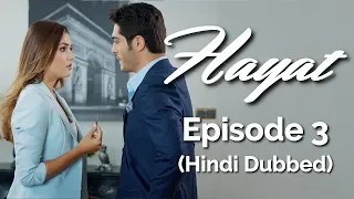 Hayat Episode 3 (Hindi Dubbed) [#Hayat]