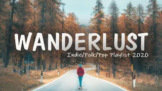 Wanderlust - An Indie/Folk/Pop Playlist - September 2020