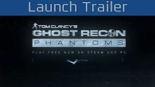 Tom Clancy's Ghost Recon Phantoms - Launch Trailer [HD 1080P]