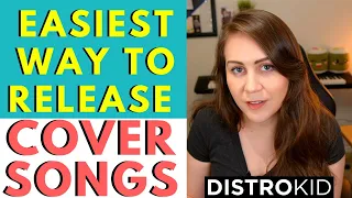 HOW TO LEGALLY RELEASE COVER SONGS | DISTROKID TUTORIAL